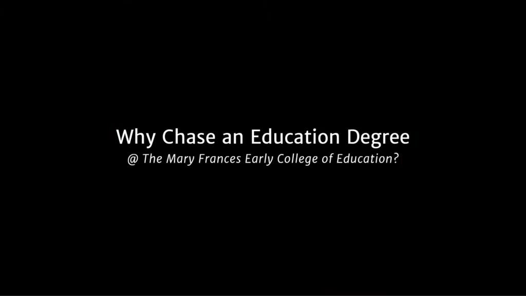 Degree Programs - Mary Frances Early College of Education